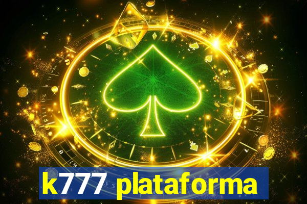 k777 plataforma